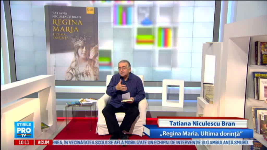 Omul care aduce cartea: Tatiana Niculescu Bran: “Regina Maria. Ultima dorinta”