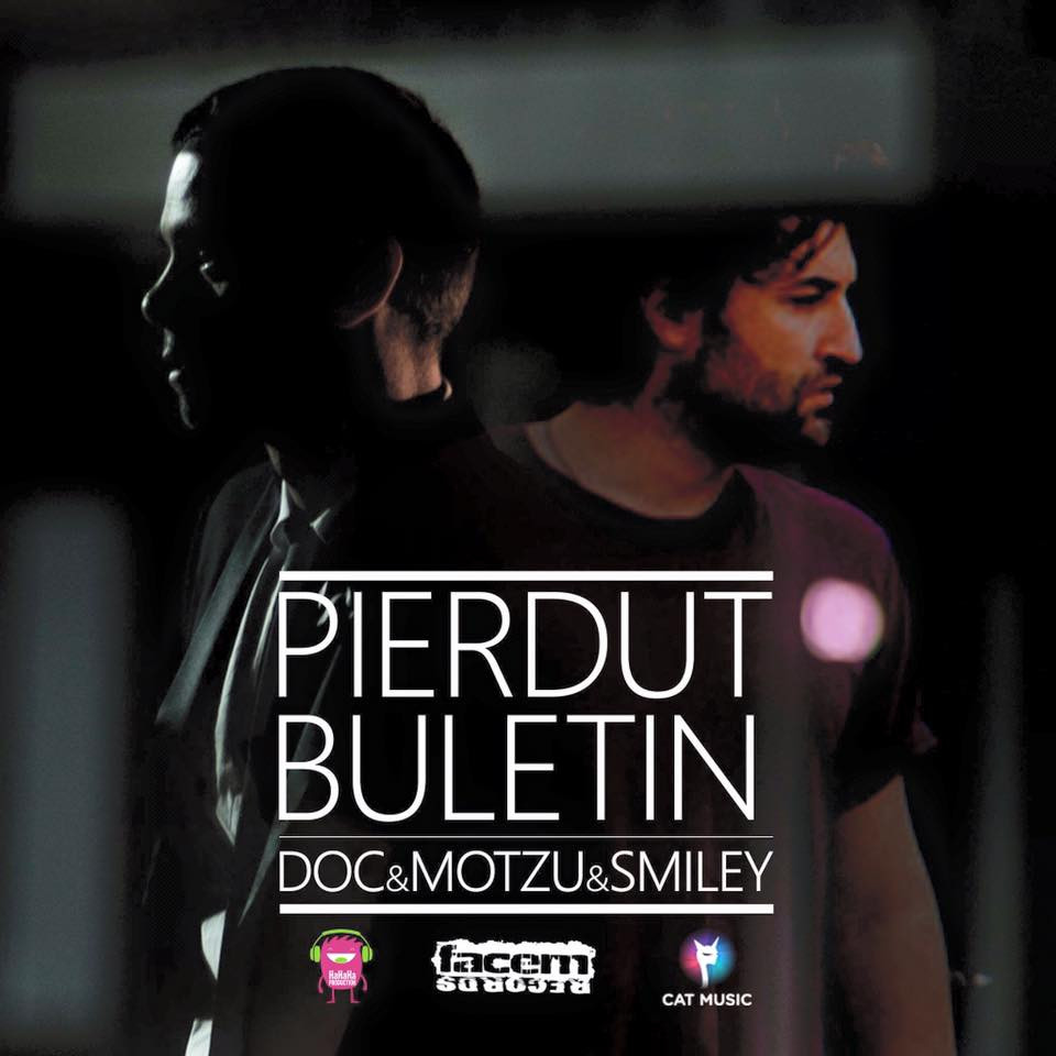 DOC & Motzu & Smiley - Pierdut Buletin. Cum suna piesa lansata azi