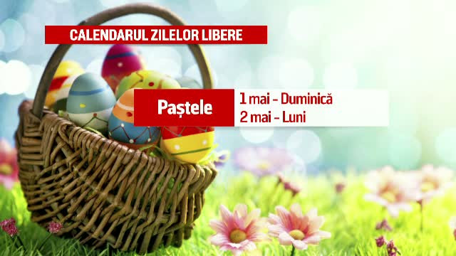 Cate ZILE LIBERE vom avea in 2016. Pastele este pe 1 Mai, iar din 12 sarbatori legale, 5 pica in weekend
