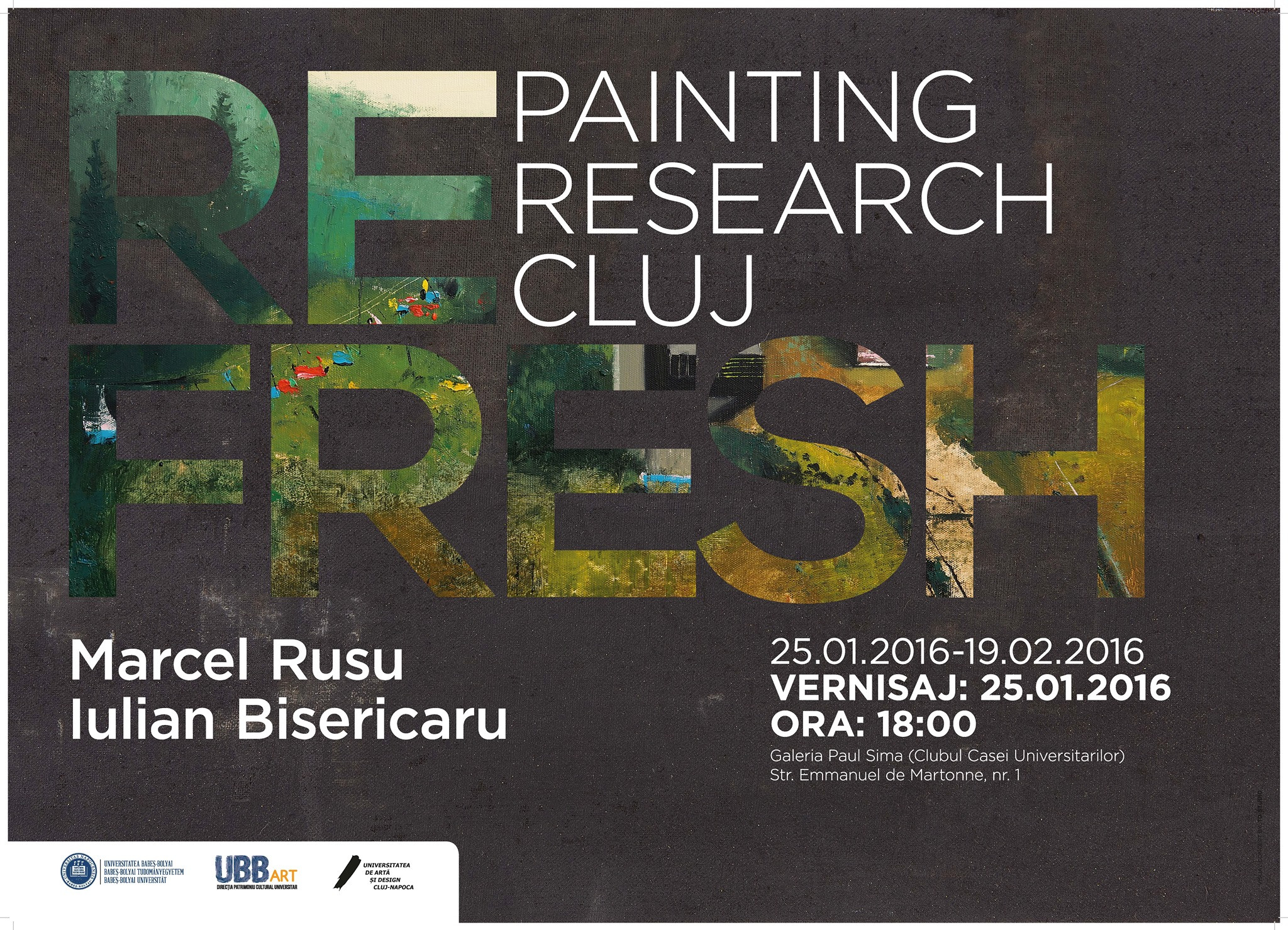 Expoziţia de pictura ,,RE FRESH – PAINTING/ RESEARCH/ CLUJ”, gazduita la UBB