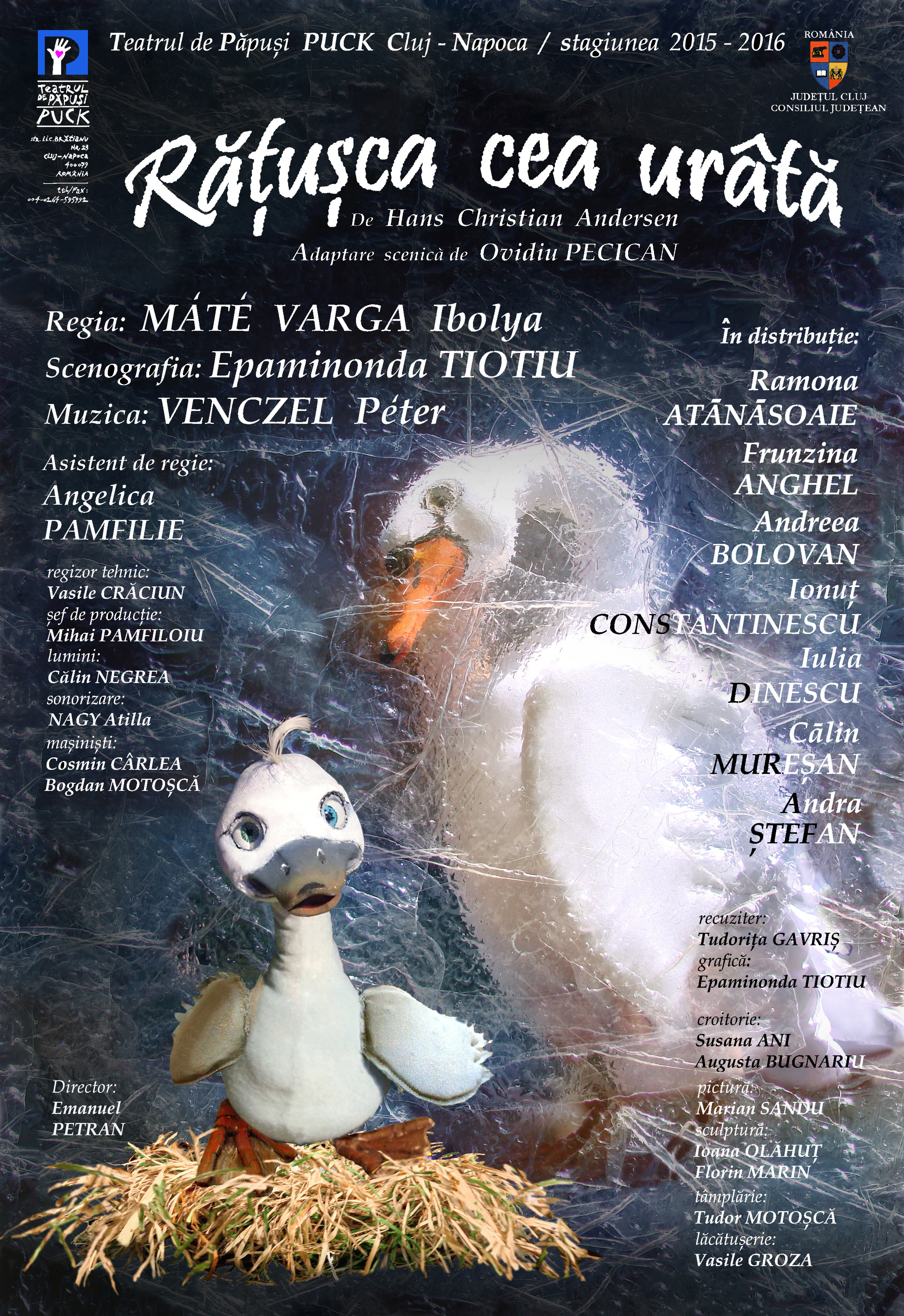 „Ratusca cea urata” se joaca in weekend la Teatrul „Puck” din Cluj