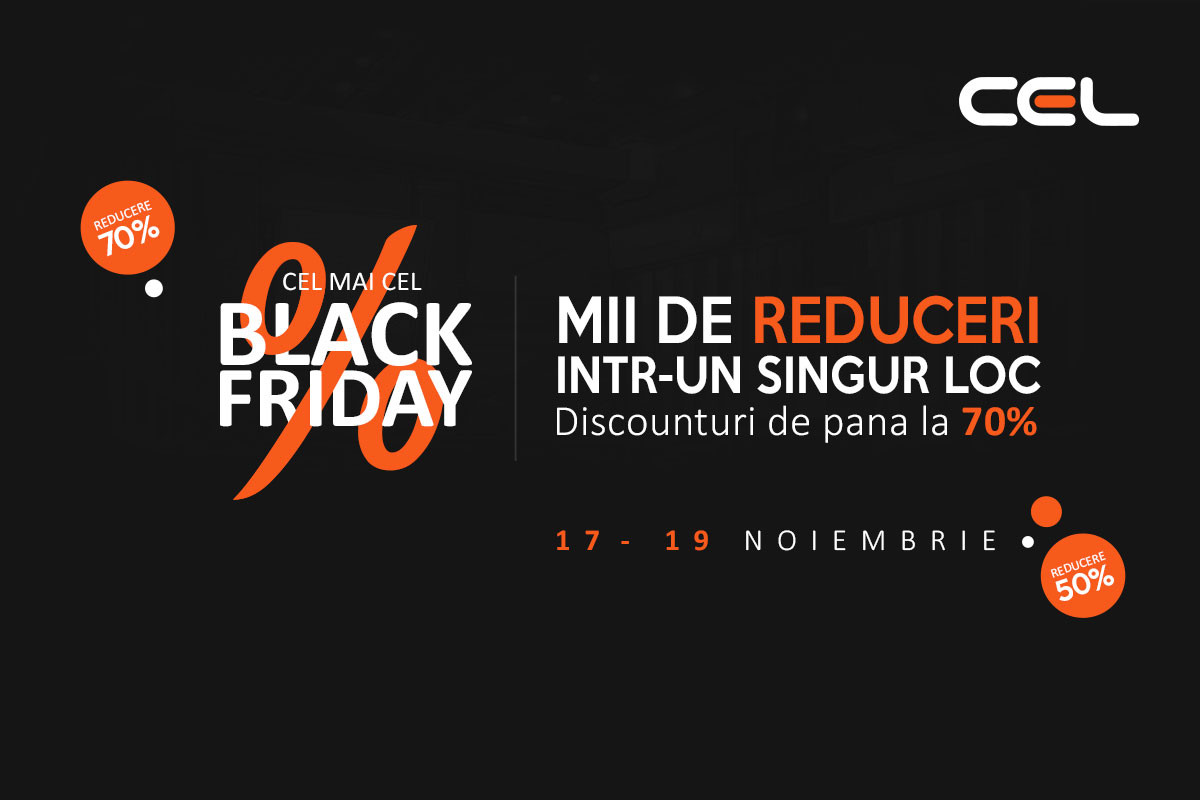 CEL.ro Black Friday 2017: reduceri de 90% și plata în 24 de rate