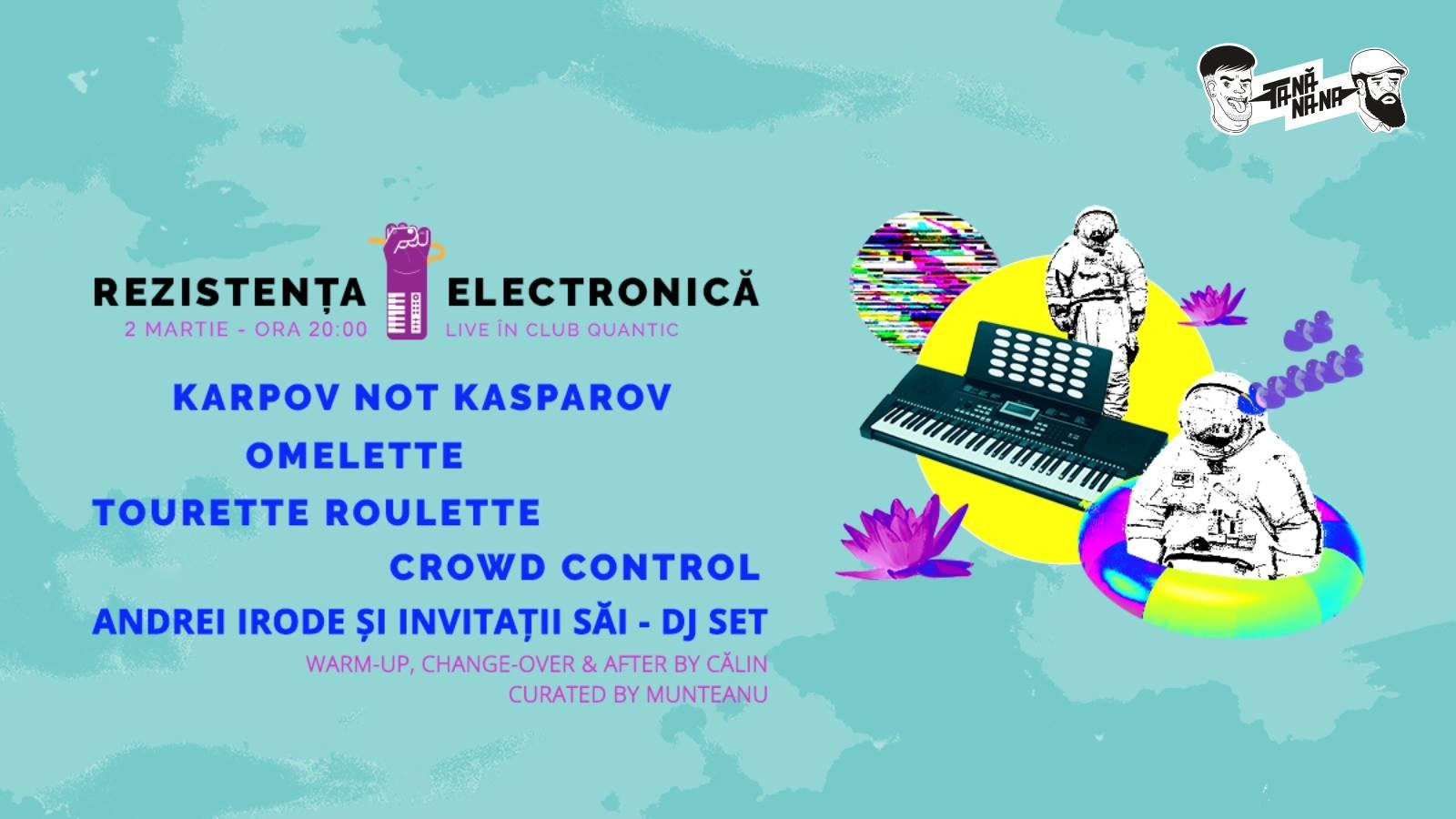 Prima ediție a Festivalului ”Rezistența electronică”, în București. Concerte: Crowd Control, Omelette, Tourette Roulette
