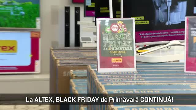 (P) La ALTEX, BLACK FRIDAY de Primăvară continuă cu oferte şi stocuri noi