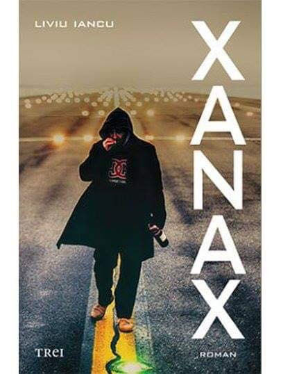 Roman de debut cu succes impresionant. "Xanax",de Liviu Iancu, epuizat în prima săptămână de la lansare