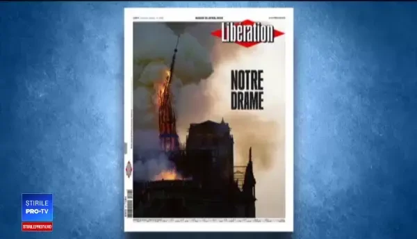 Franța vorbește despre ”Notre Drame”: ”Vor trece decenii până când urmările vor fi şterse"