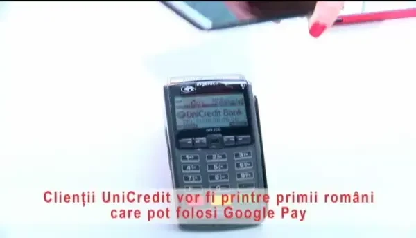 Plăți sigure și comode cu Google Pay. Clienții UniCredit vor fi printre primii români care pot folosi sistemul