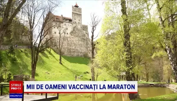 Maratonul vaccinării, în țară. La castelul Bran s-au vaccinat și oaspeți din străinătate