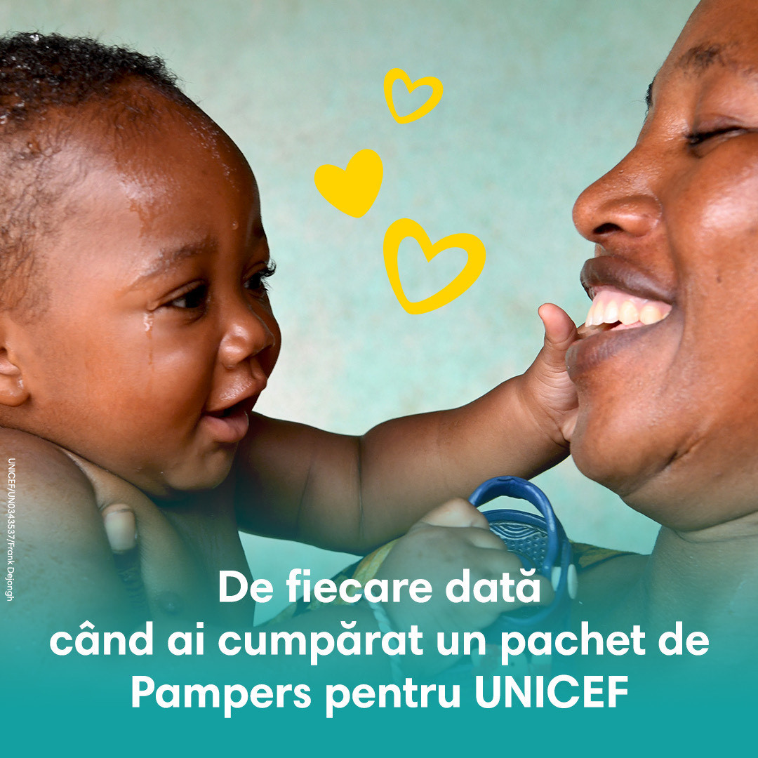 (P) Pampers & UNICEF sărbătoresc 15 ani de reușite