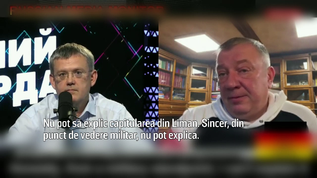 General rus: ”Nu pot să explic capitularea din Lîman. Problema noastră este furnizarea constantă de rapoarte mincinoase”