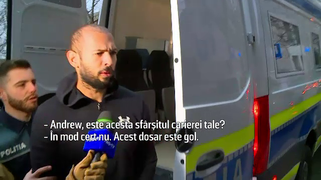 Frații Tate au fost scoși din arest, pentru a fi audiați. Andrew Tate: „Nu au nicio dovadă împotriva mea. Dosarul este gol”