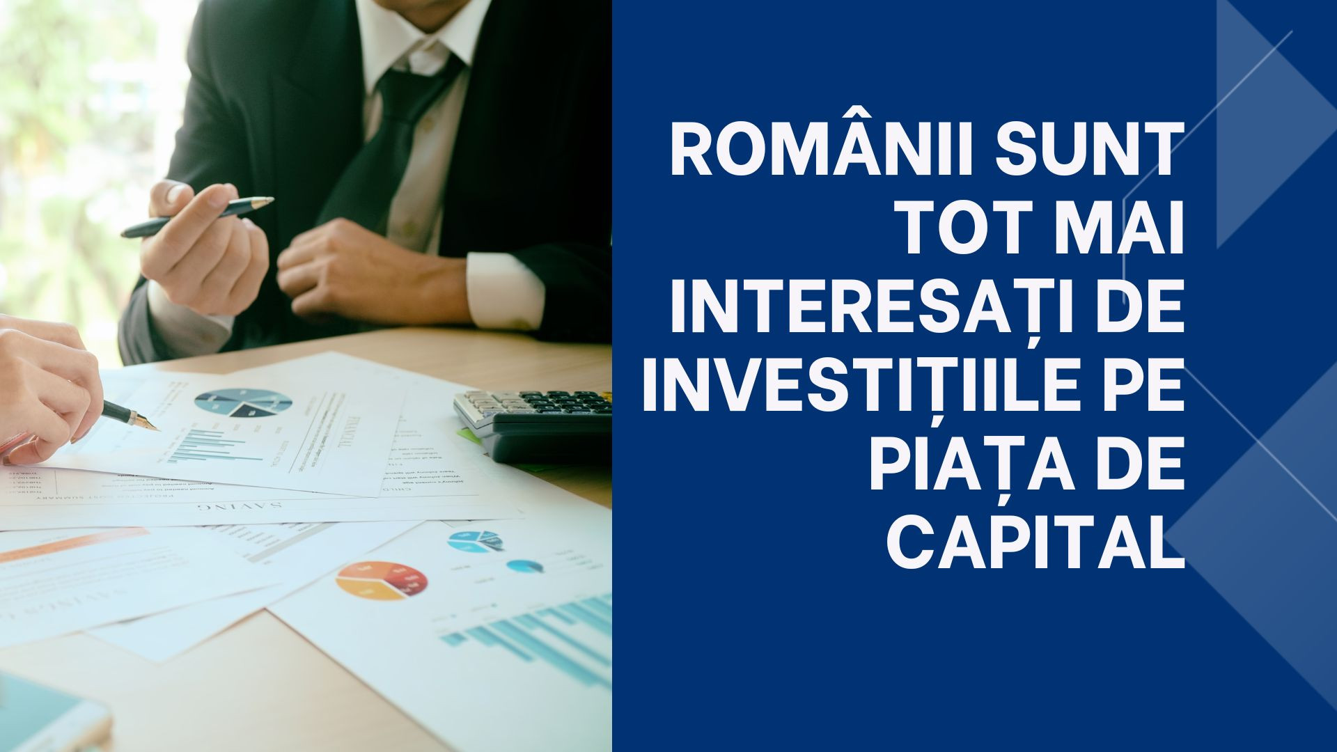 (P) Românii sunt tot mai interesați de investițiile pe piața de capital