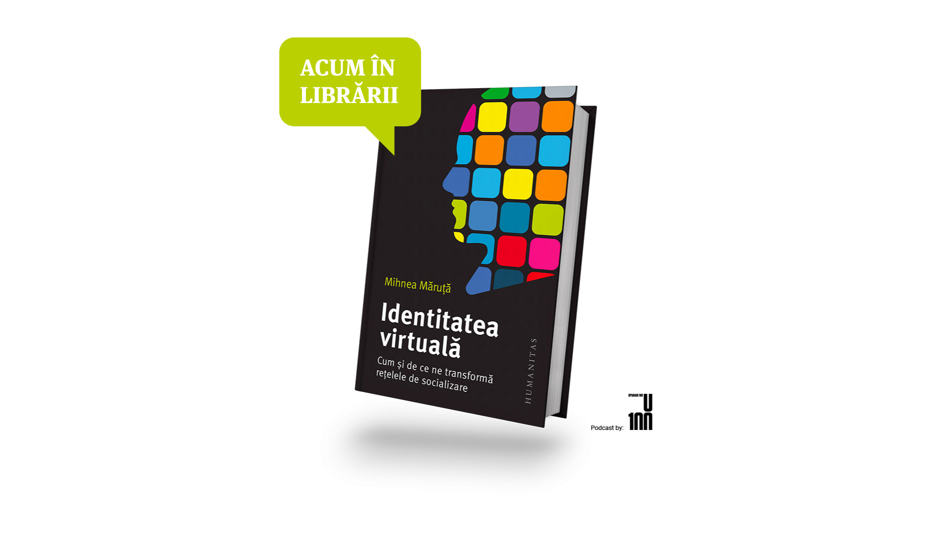Lansare HUMANITAS la BOOKFEST 2023: Identitatea virtuală de Mihnea Măruță