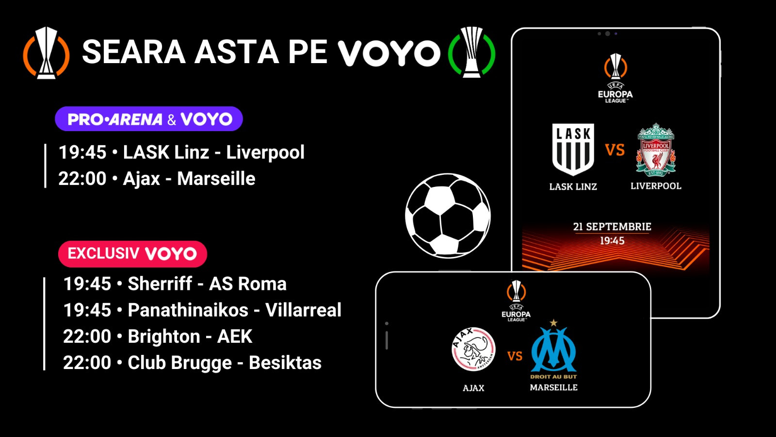 Meciurile LASK Linz - Liverpool (19:45) și Ajax - Olympique Marseille (22:00), transmise în direct pe PRO ARENA și VOYO