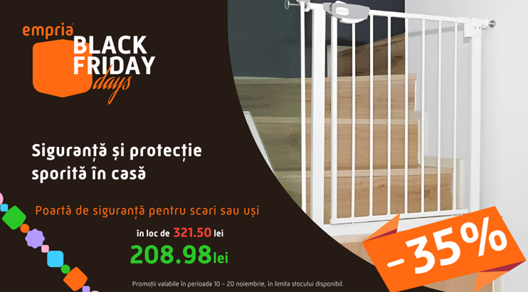 (P) Black Friday la Empria: Bariere de Protecție și Porți de Siguranță