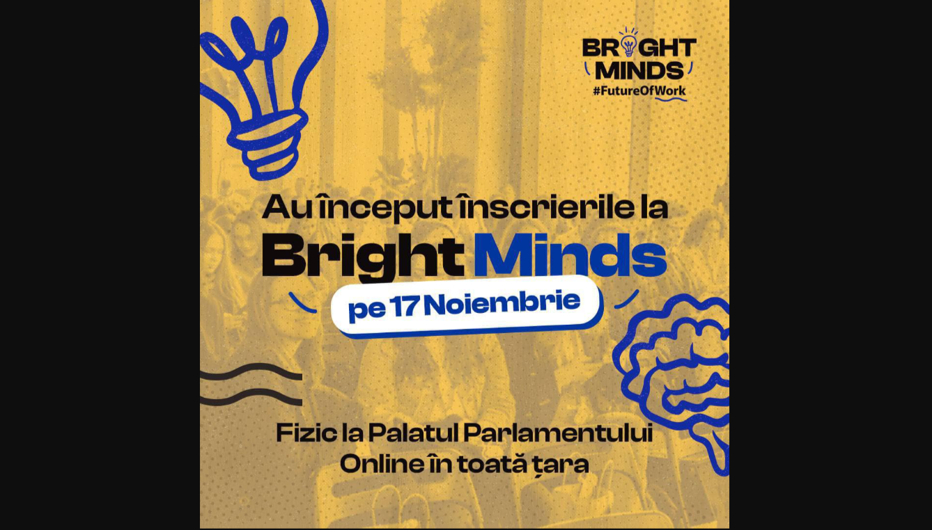 Pentru studenții din toată țara. Cea de-a 3-a ediție a evenimentului ”Bright Minds” are loc în format hibrid