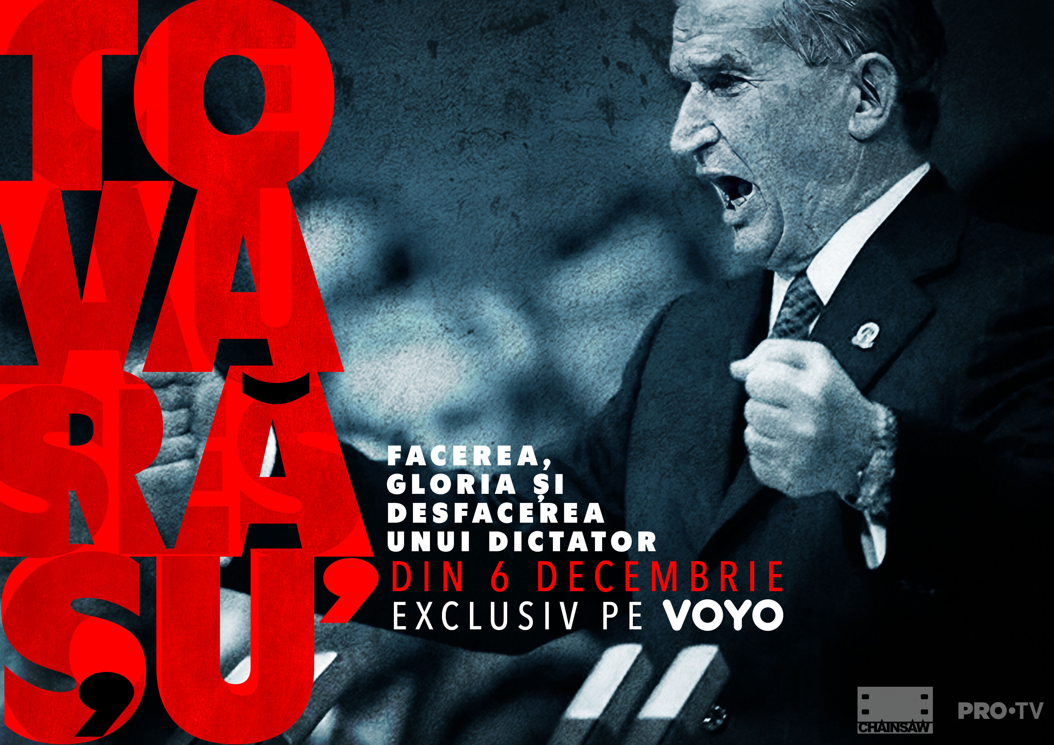 VOYO lansează documentarul despre cel mai temut conducător al României. Tovarășu’-Facerea, gloria și desfacerea unui dictator
