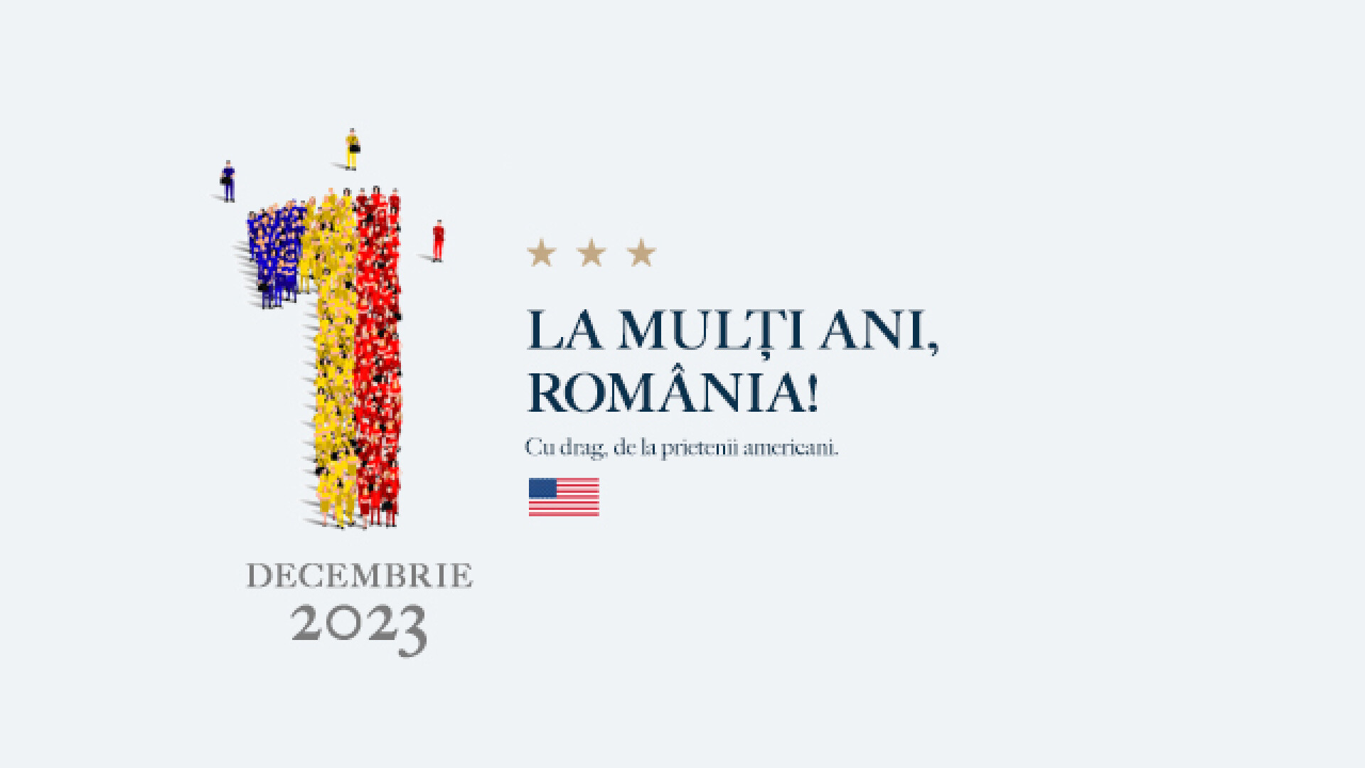 Mesajul Statelor Unite, de 1 Decembrie: ”La mulți ani, România! La mulți ani, dragi prieteni”. Urarea Departamentului de Stat