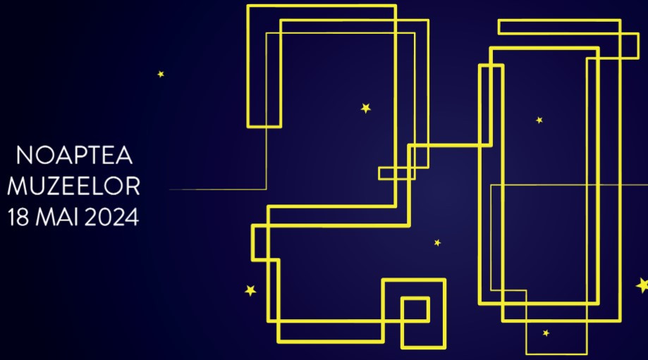 Noaptea muzeelor, pe 18 mai 2024. Programul muzeelor care participă anul acesta