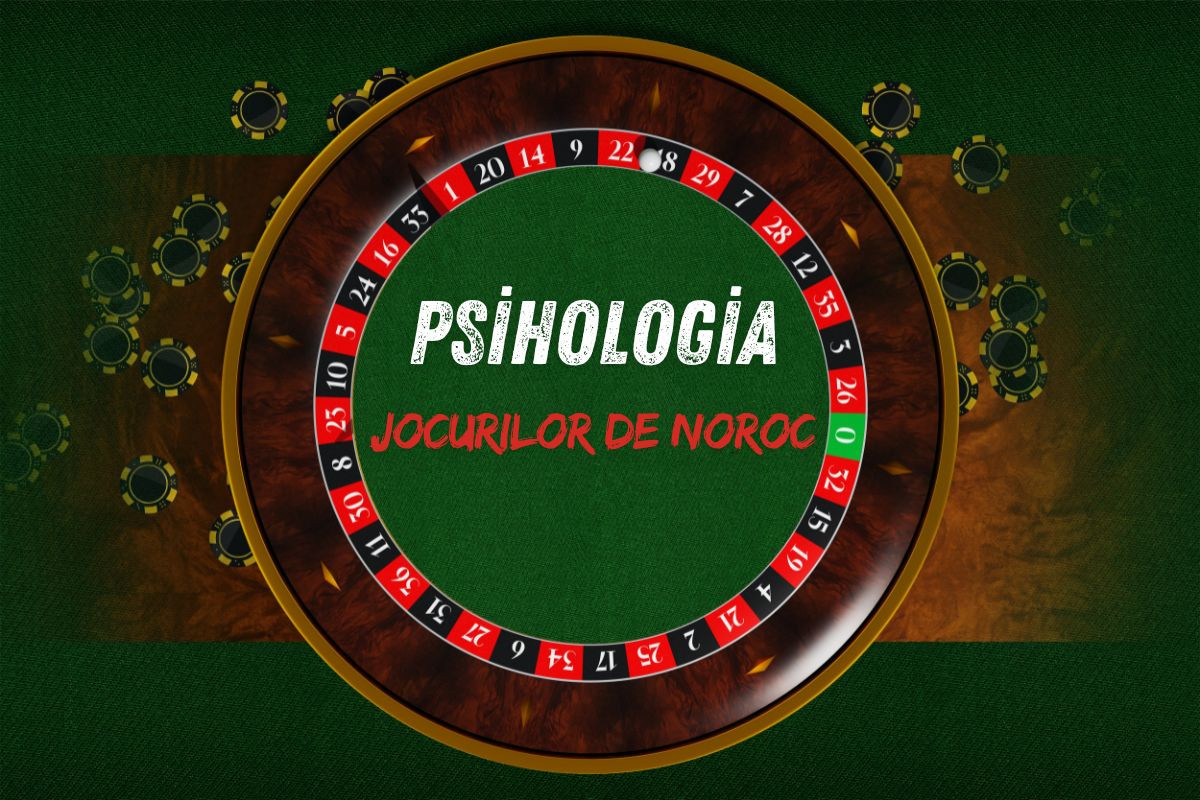 (P) Psihologia jocurilor de noroc: ce factori influențează comportamentul jucătorilor în cazinouri
