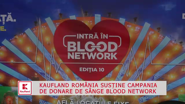 (P) Kaufland România susține campania de donare de sânge BLOOD NETWORK