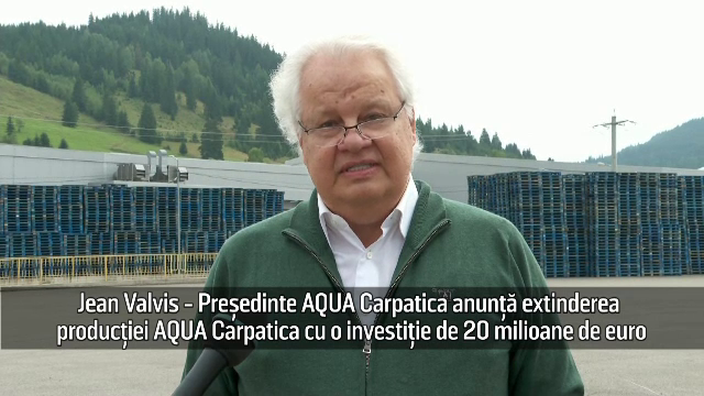 (P) Jean Valvis - Preşedinte AQUA Carpatica anunță extinderea producției AQUA Carpatica. Investiţie de 20 de mil. de euro
