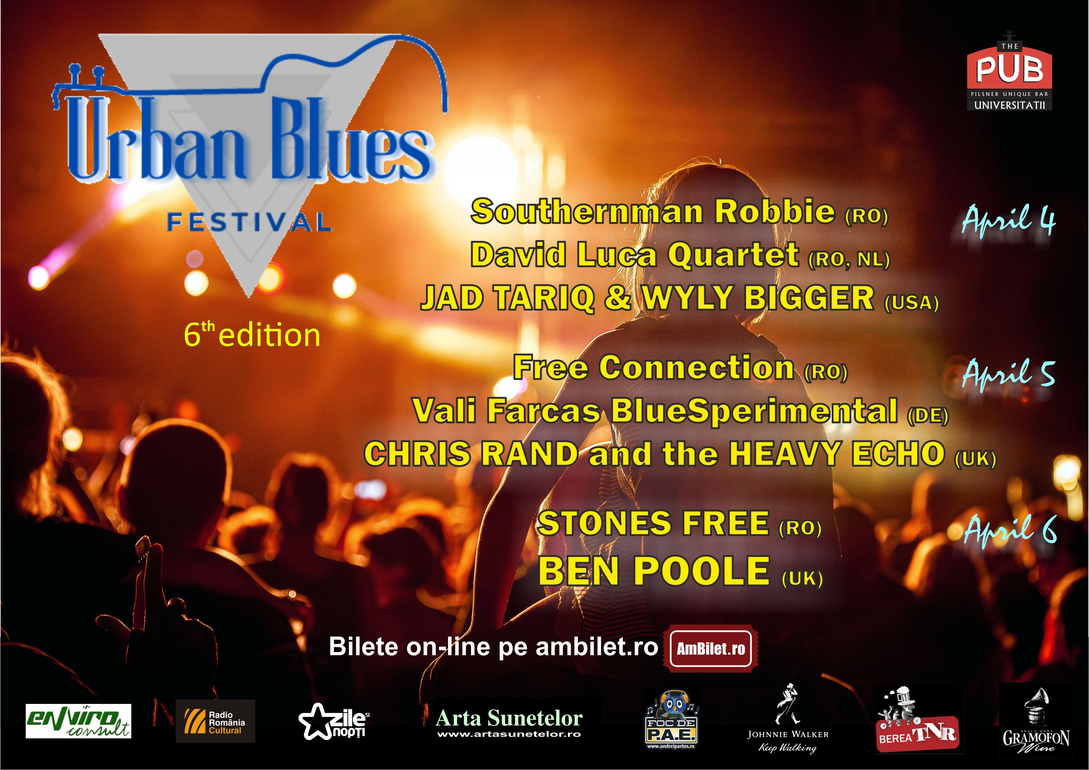 A 6-a ediție a festivalului ”Urban Blues Fest” are loc în București: Ben Poole, Stones Free, Chris Rand and the Heavy Echo