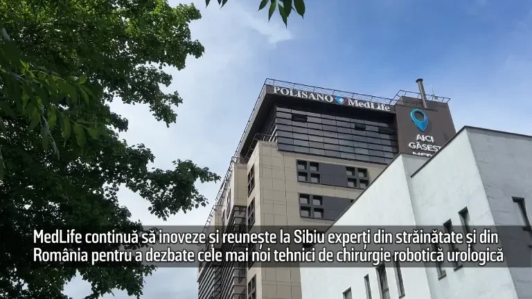 (P) MedLife reunește la Sibiu elita chirurgiei urologice minim invazive, în cadrul simpozionului internațional CLERU15