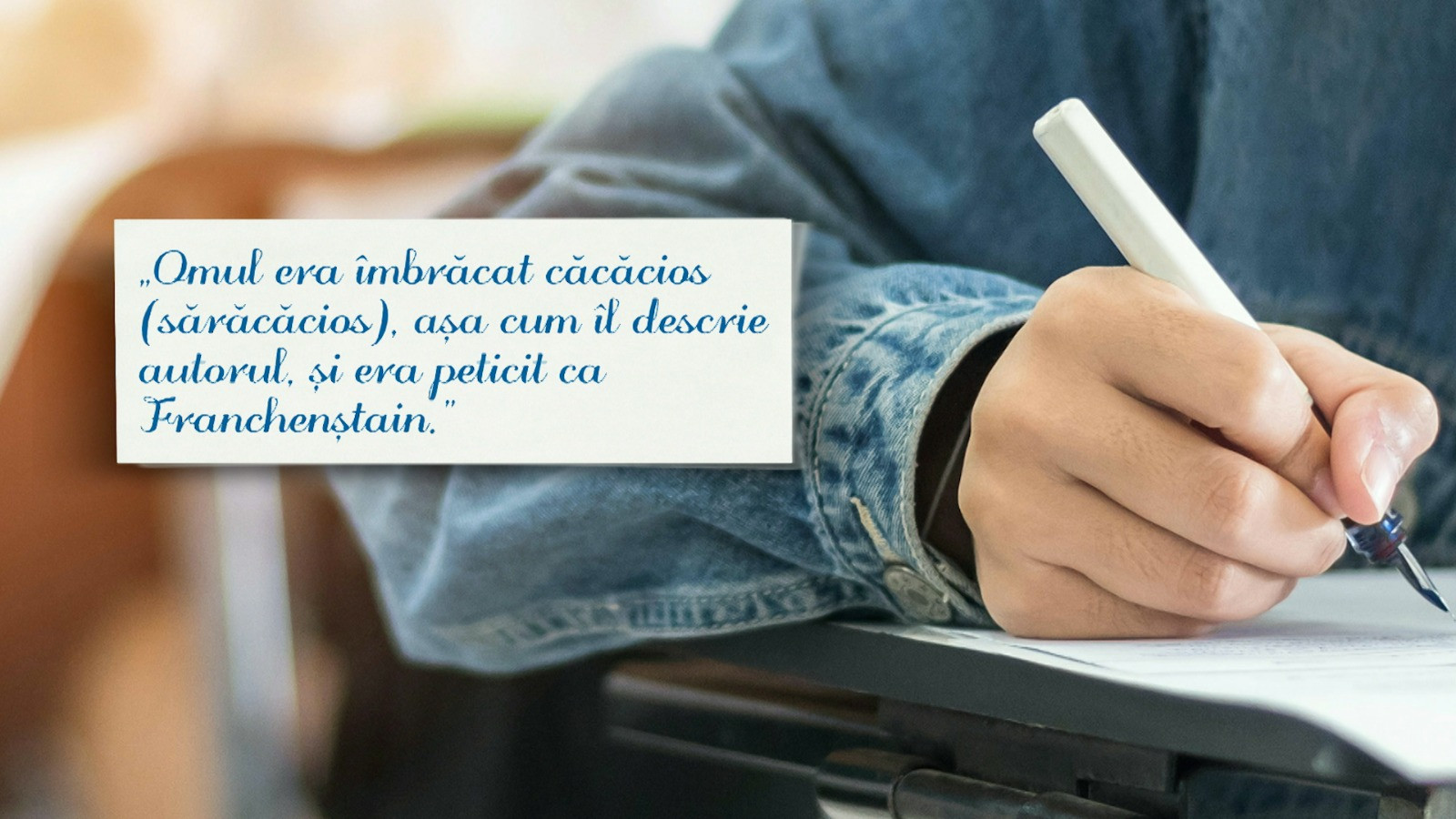 Concurs de perle, la examenul de Capacitate: „Personajul avea un cap de păsărică și niște șoareci deasupra genunchilor”