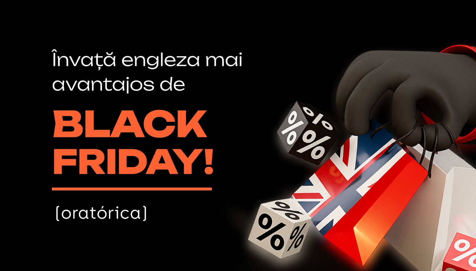(P) Cel mai bun upgrade de Black Friday: un curs de engleză Oratorica