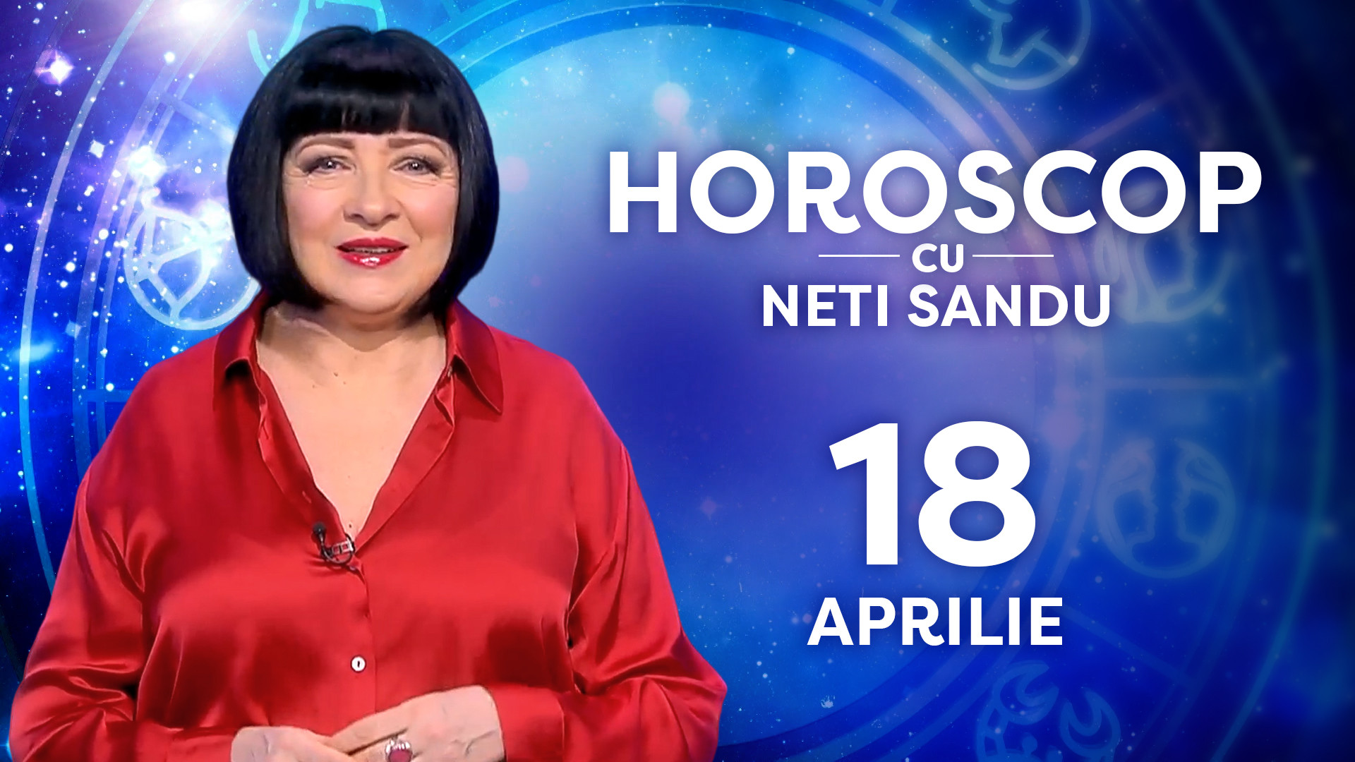 Horoscop 18 aprilie 2026, cu Neti Sandu. O să vă intre în cont bani