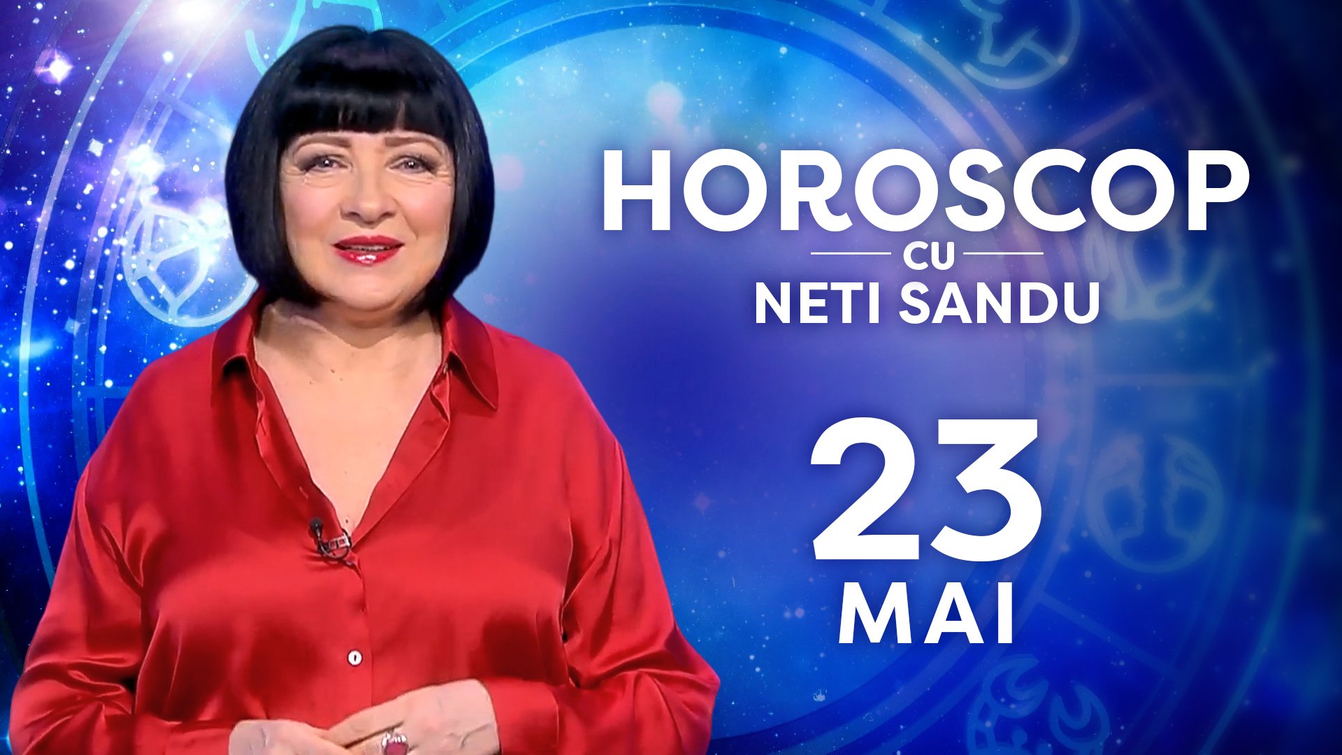 Horoscop 23 mai 2026, cu Neti Sandu. Cineva de care v-ați separat revine cu insistențe