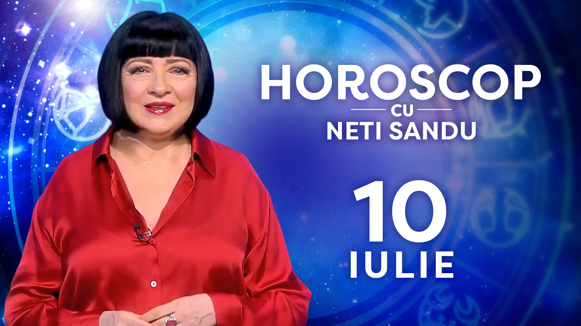 Horoscop 10 iulie 2026, cu Neti Sandu. Relația de cuplu are nevoie de un plus de atenție