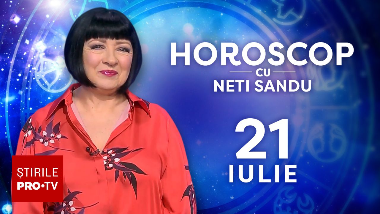 Poza pentru articolul Horoscop 21 iulie 2026, cu Neti Sandu. Zodia care trece printr-un conflict