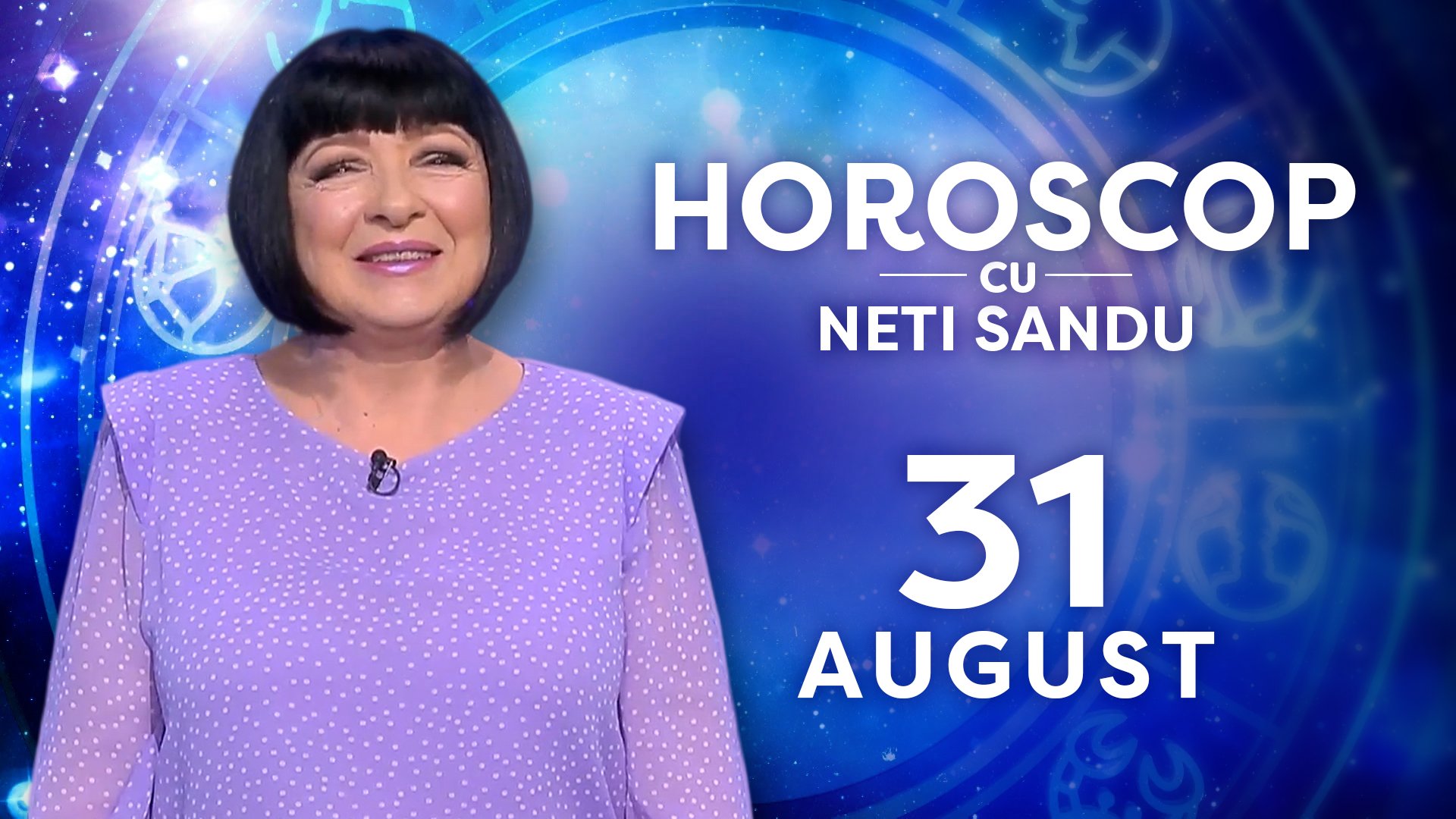 Horoscop 31 august 2026, cu Neti Sandu. Zodia care va avea cheltuieli majore