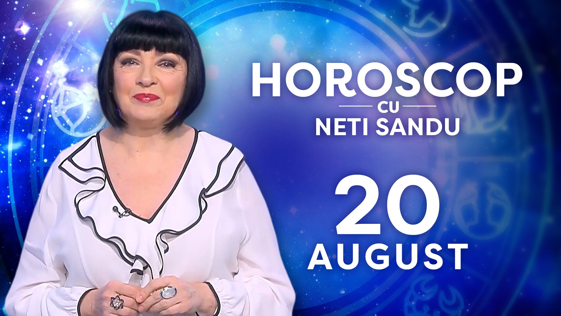 Horoscop 20 august 2026, cu Neti Sandu. Se anunță bani în plus pentru o zodie