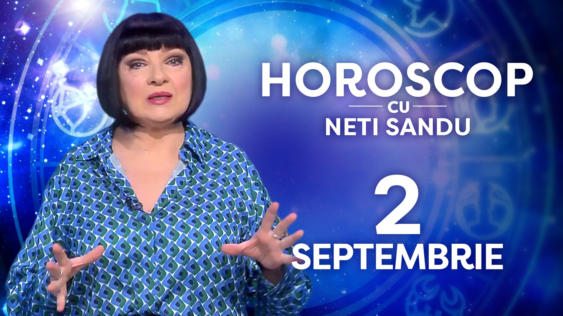 Horoscop 2 septembrie 2026, cu Neti Sandu. O zodie va primi o sumă mai mare de bani
