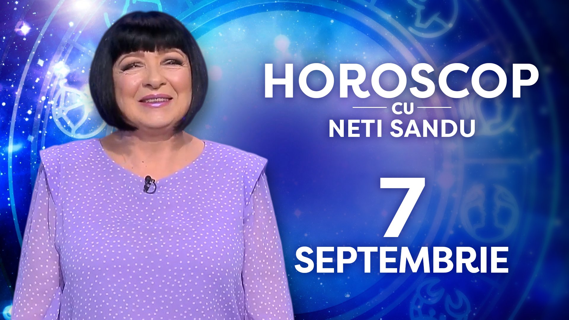 Horoscop 7 septembrie 2026, cu Neti Sandu. O zodie va recupera o sumă de bani importantă