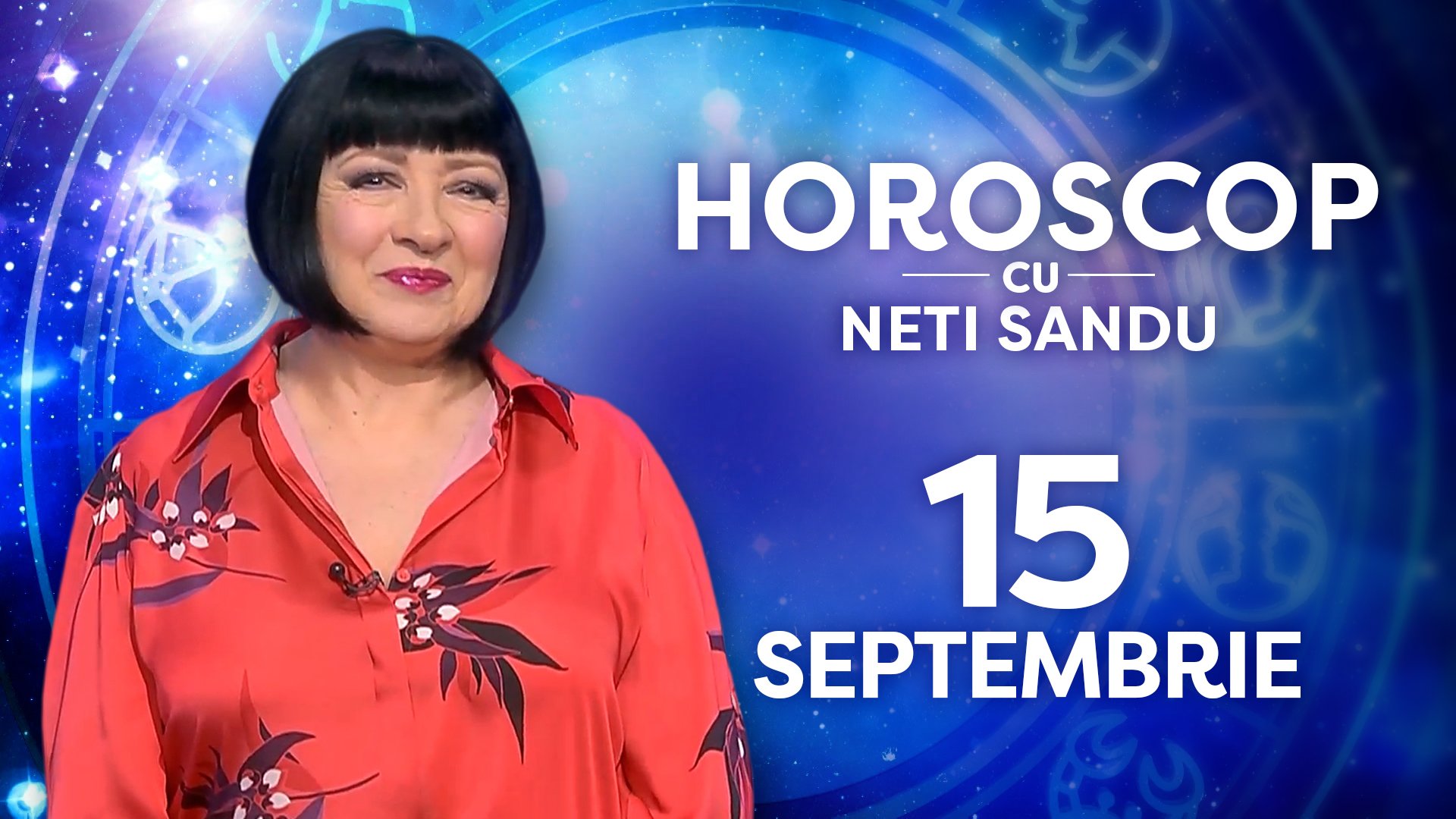 Horoscop 15 septembrie 2026, cu Neti Sandu. Zodia care va primi o sumă restantă de bani