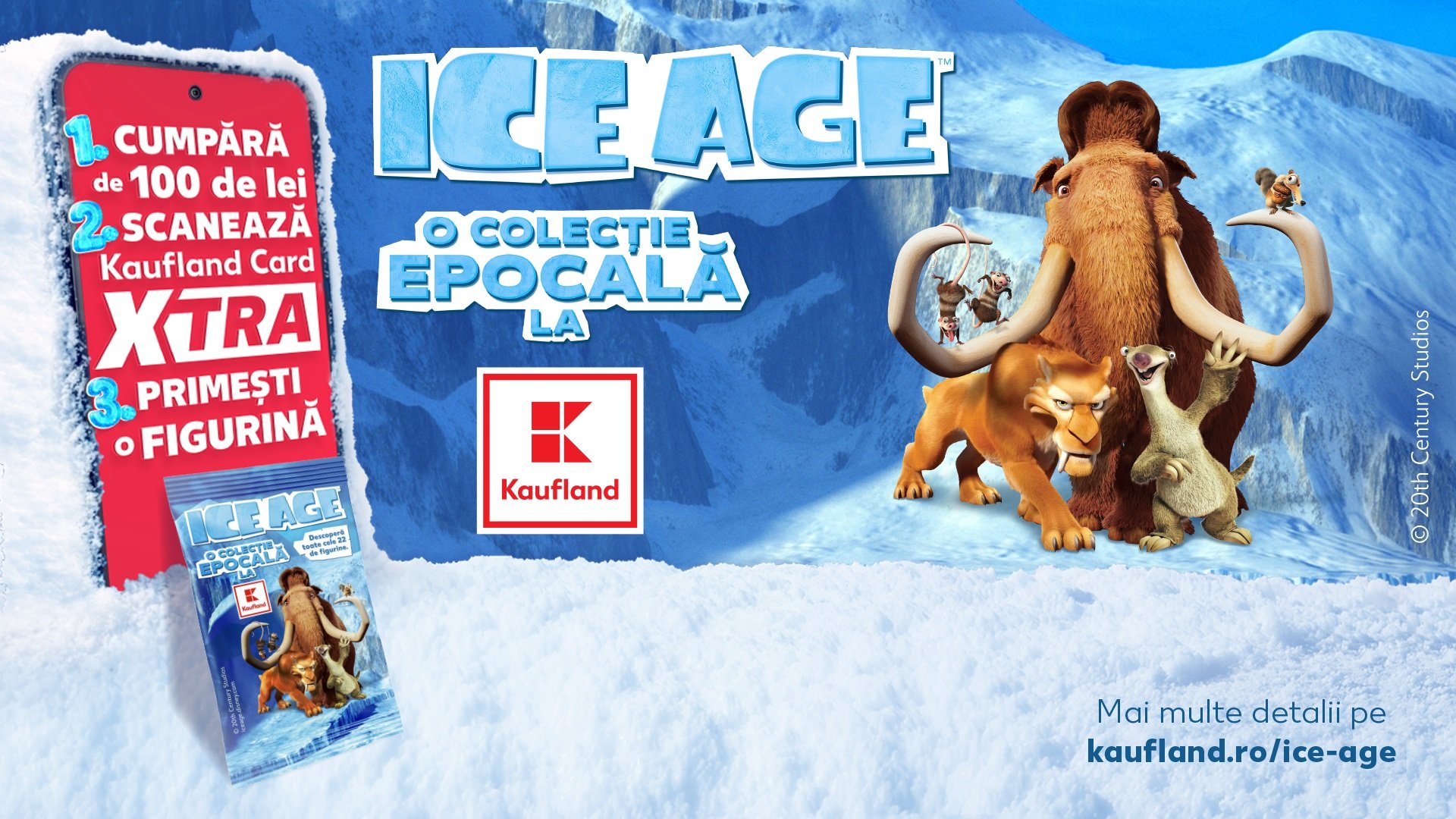 (P) Ice Age la Kaufland: o colecție pentru toată familia